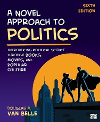 Cover A Novel Approach to Politics