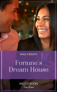 Cover Fortune's Dream House (Mills & Boon True Love) (The Fortunes of Texas: Hitting the Jackpot, Book 2)