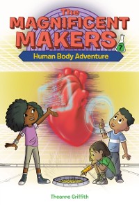 Cover Magnificent Makers #7: Human Body Adventure