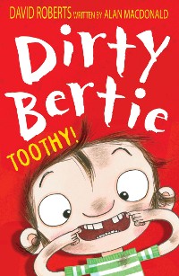 Cover Dirty Bertie: Toothy!