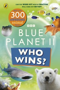 Cover Who Wins? Blue Planet II