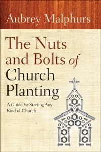 Cover Nuts and Bolts of Church Planting