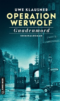 Cover Operation Werwolf - Gnadenmord