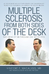 Cover Multiple Sclerosis from Both Sides of the Desk