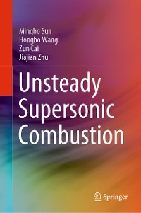 Cover Unsteady Supersonic Combustion