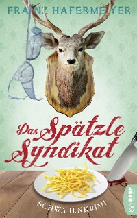 Cover Das Spätzle-Syndikat