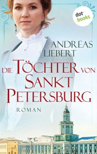 Cover Die Töchter von Sankt Petersburg