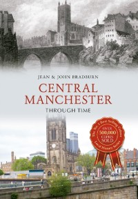 Cover Central Manchester Through Time