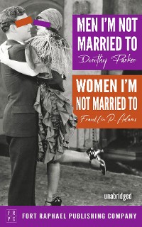 Cover Men I'm Not Married To - Women I'm Not Married To - Unabridged
