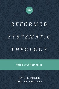 Cover Reformed Systematic Theology, Volume 3
