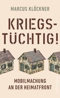 Cover Kriegstüchtig!