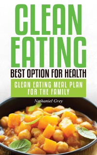 Cover Clean Eating: Best Option for Health