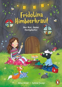 Cover Fridolina Himbeerkraut  - Nur Mut, lieber Honigdachs!