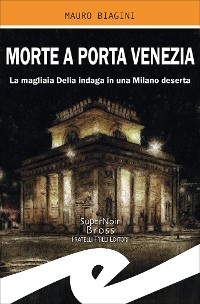 Cover Morte a Porta Venezia