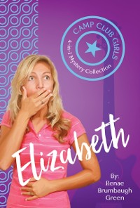 Cover Camp Club Girls: Elizabeth