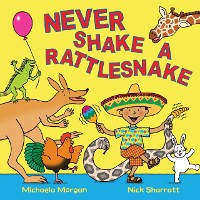Cover Never Shake a Rattlesnake