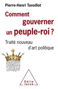 Cover Comment gouverner un peuple-roi ?