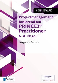 Cover Projektmanagement basierend auf PRINCE2®  Practitioner 6. Auflage Lernpaket – Deutsch