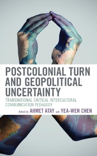 Cover Postcolonial Turn and Geopolitical Uncertainty