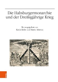 Cover Die Habsburgermonarchie und der Dreißigjährige Krieg