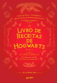 Cover O Livro de Receitas de Hogwarts (Não Oficial)