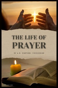 Cover The Life of Prayer