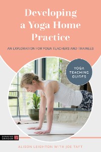 Cover Developing a Yoga Home Practice