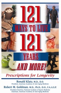 Cover 121 Ways to Live 121 Years and More!