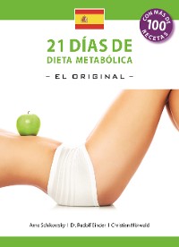 Cover 21 Dias de Dieta Metabolica -El Original- (Espanol edicion)