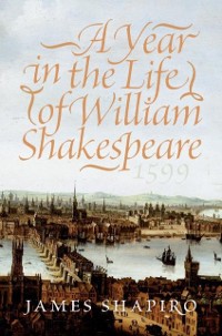 Cover Year in the Life of William Shakespeare