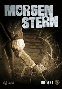 Cover Morgenstern 04 - Die Axt