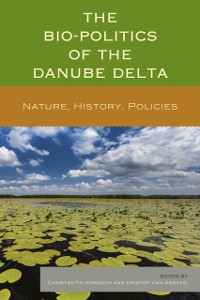 Cover Bio-Politics of the Danube Delta