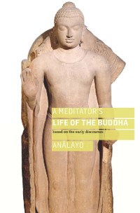 Cover Meditator's Life of the Buddha