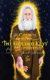 Cover The Cosmos, Ascension and the Golden Keys from Melchizedek