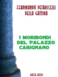 Cover I moribondi del Palazzo Carignano