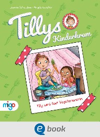 Cover Tillys Kinderkram. Tilly wird fast Vegetarianerin