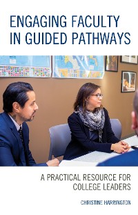 Cover Engaging Faculty in Guided Pathways