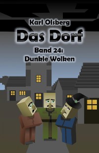 Cover Das Dorf Band 24: Dunkle Wolken