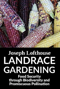 Cover Landrace Gardening