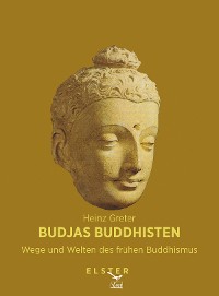 Cover Budjas Buddhisten - Wege und Welten des frühen Buddhismus