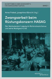 Cover Zwangsarbeit beim Rüstungskonzern HASAG