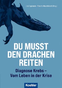 Cover Du musst den Drachen reiten