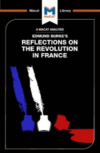 Cover An Analysis of Edmund Burke''s Reflections on the Revolution in France