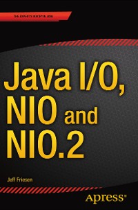 Cover Java I/O, NIO and NIO.2
