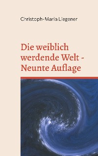 Cover Die weiblich werdende Welt