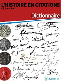 Cover L'Histoire en citations - dictionnaire