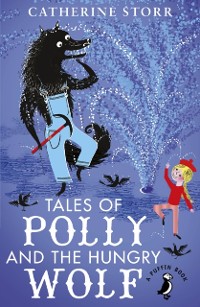 Cover Tales of Polly and the Hungry Wolf