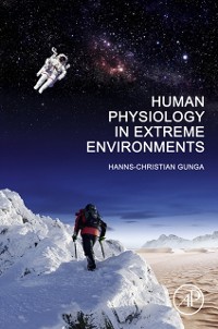Cover Human Physiology in Extreme Environments
