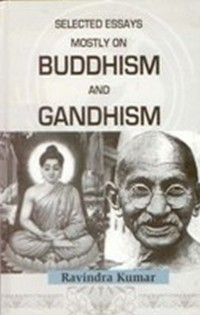 Cover Selected Essays Mostly on Buddism and Gandhism