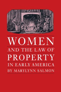 Cover Women and the Law of Property in Early America